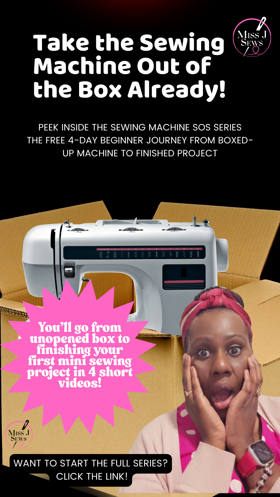 Take the Sewing Machine Out of the Box Already! – Free SOS Video Series Companion